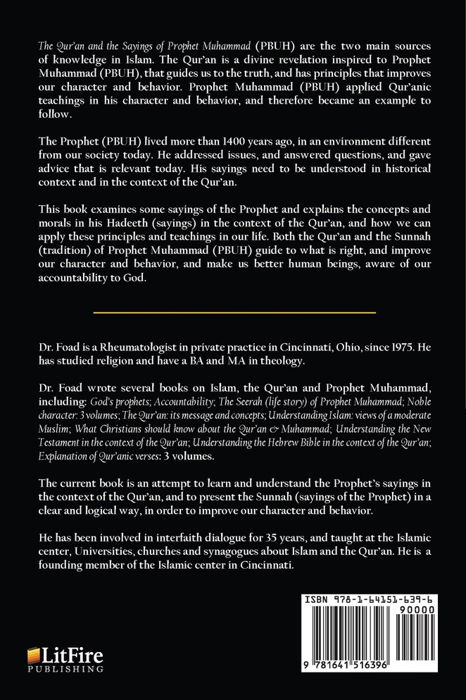 Understanding the Hadeeth (Sayings) of Prophet Muhammad in the context of the Qur'an