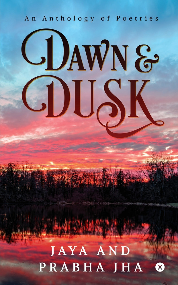 Dawn and Dusk