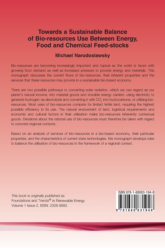Towards a Sustainable Balance of Bio-resources Use Between Energy, Food and Chemical Feed-stocks