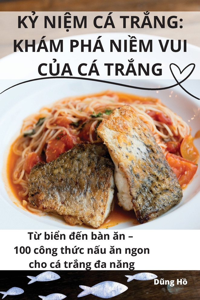 KỶ NIỆM CÁ TRẮNG