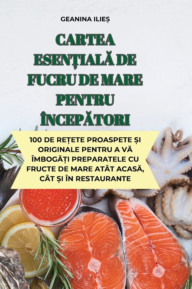 CARTEA ESENȚIALĂ DE FUCRU DE MARE PENTRU ÎNCEPĂTORI
