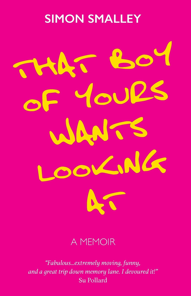 That Boy of Yours Wants Looking At