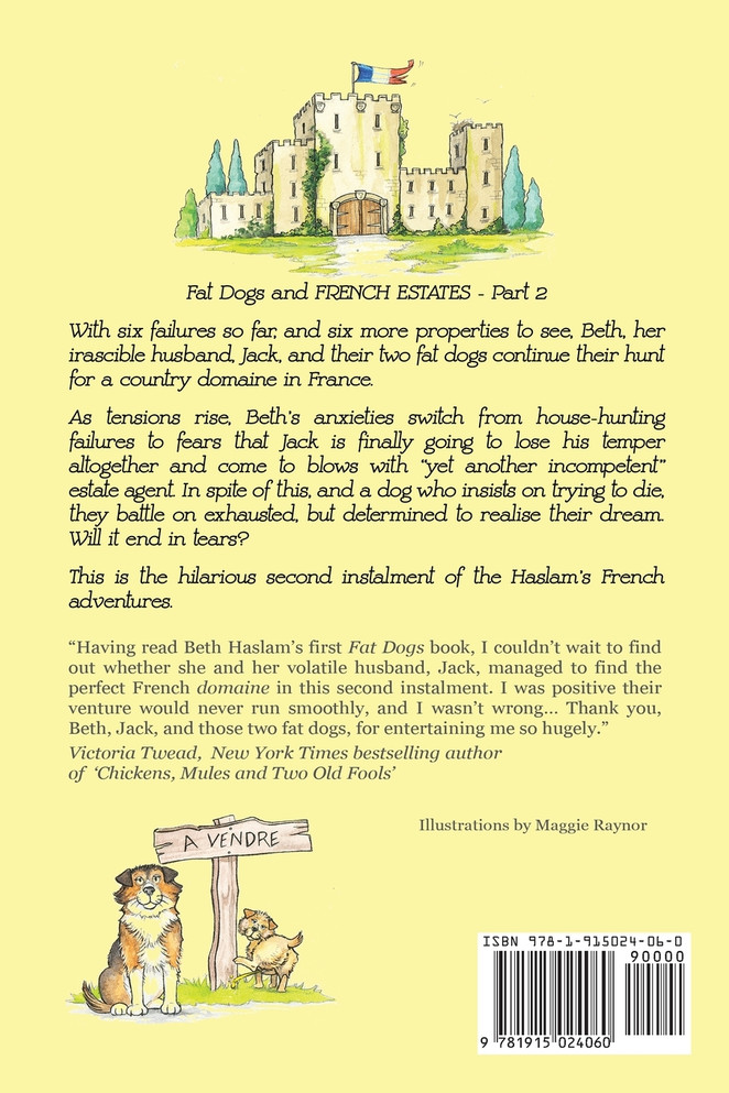 Fat Dogs and French Estates, Part 2 - LARGE PRINT