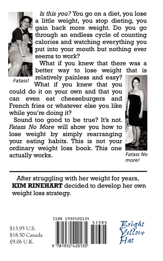 Fatass No More! How I Lost Weight and Still Ate Cheeseburgers and Fries