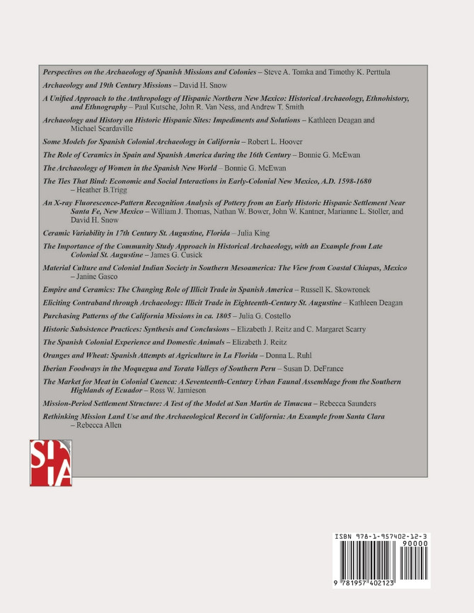 The Archaeology of Spanish Missions and Colonies in the New World