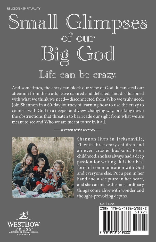 Small Glimpses of Our Big God