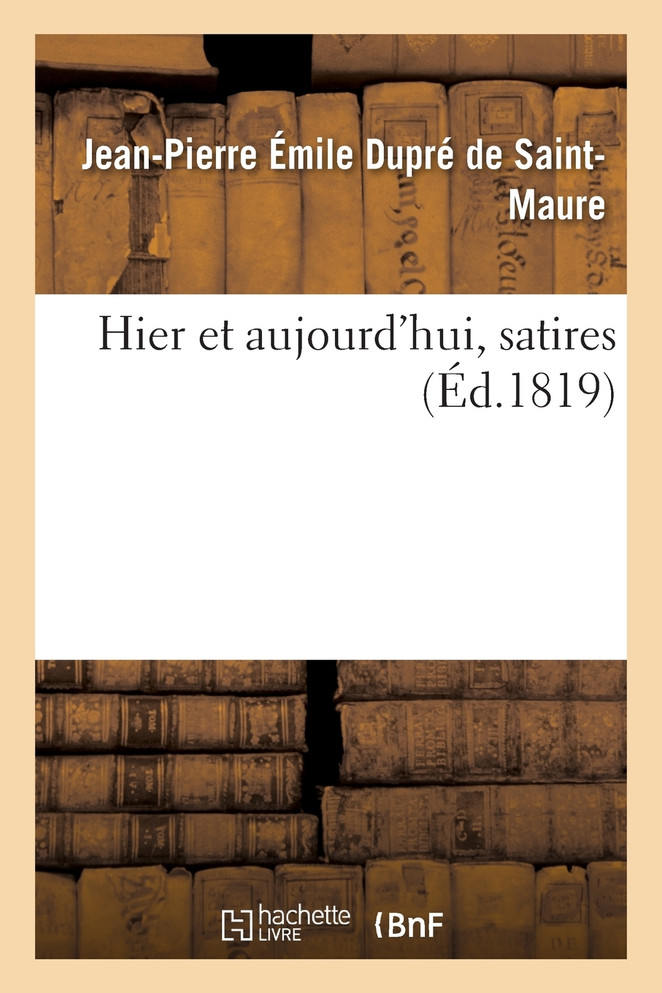 Hier et aujourd'hui, satires