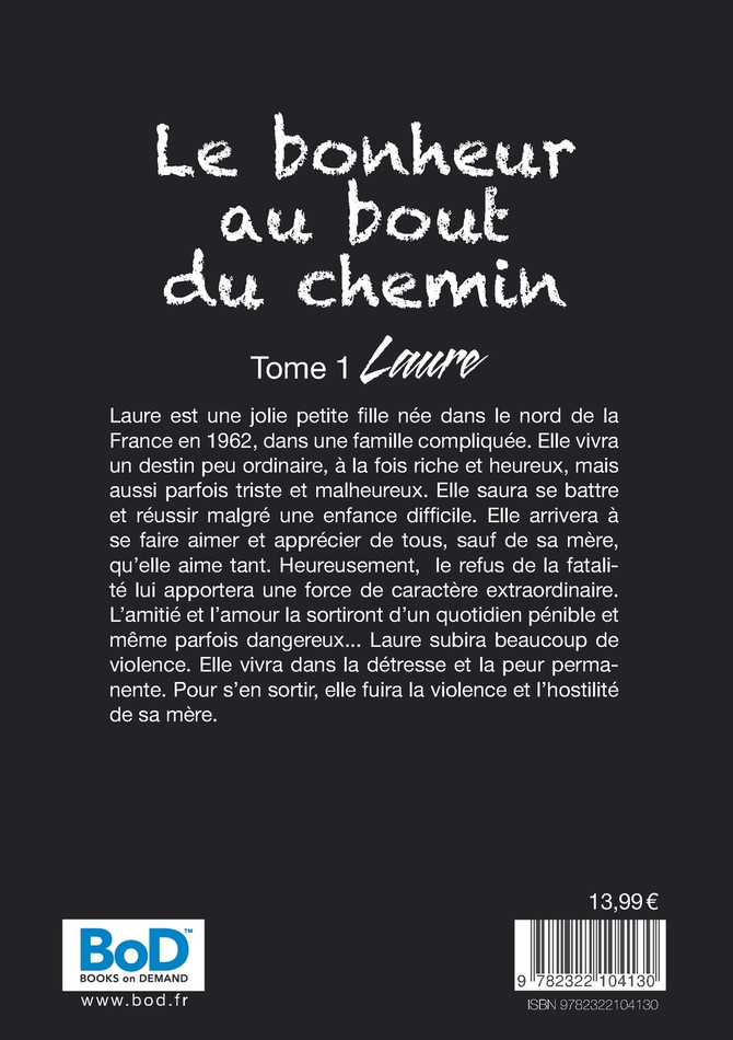 Le bonheur au bout du chemin
