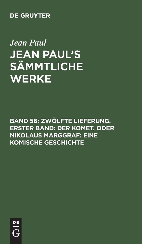 Jean Paul's Sämmtliche Werke, Band 56, Zwölfte Lieferung. Erster Band