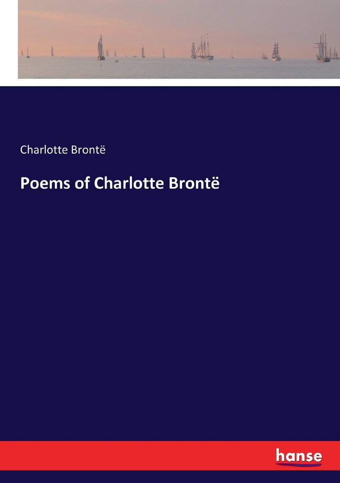 Poems of Charlotte Brontë