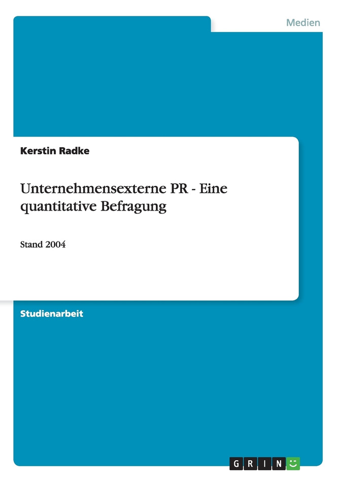 Unternehmensexterne PR   -  Eine quantitative Befragung