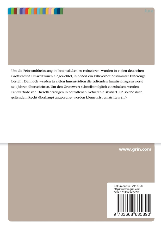 Feinstaubbelastung in Innenstädten. Eine rechtliche Bewertung der Fahrverbote von Dieselfahrzeugen