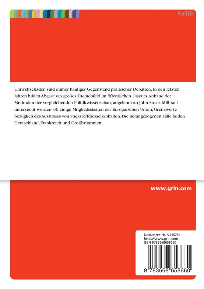 Frankreich, Deutschland und Großbritannien im Vergleich. Die Festlegung und Umsetzung von Umweltzielen am Beispiel des Stickstoffdioxids