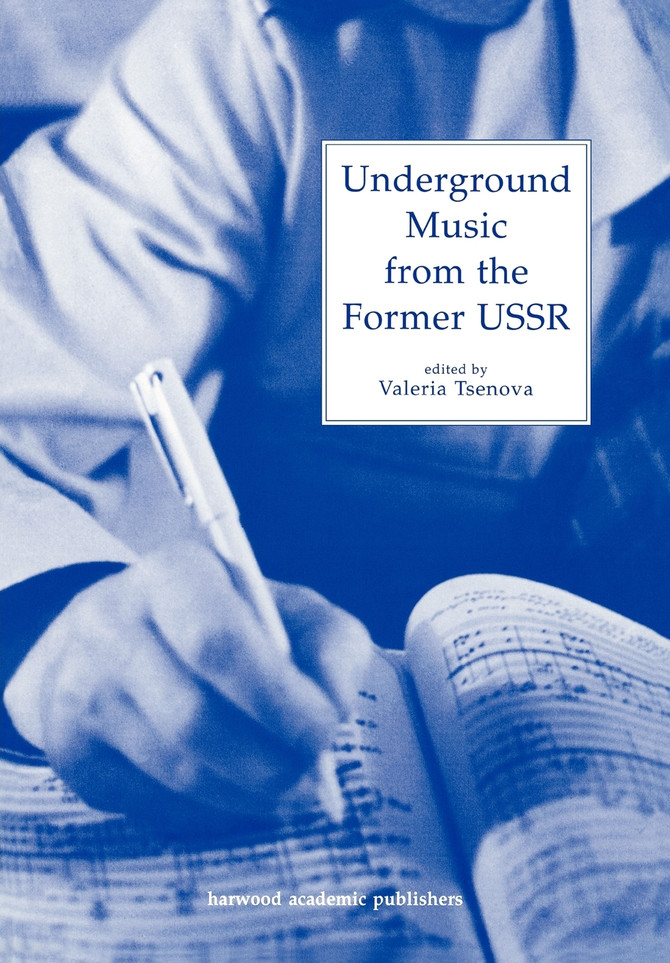 Underground Music from the Former USSR