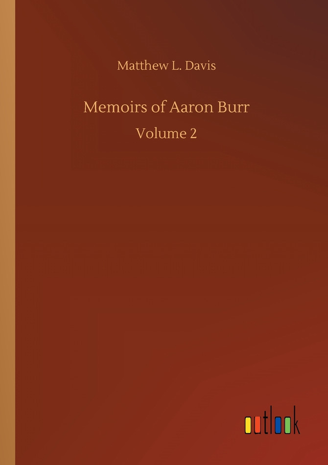 Memoirs of Aaron Burr