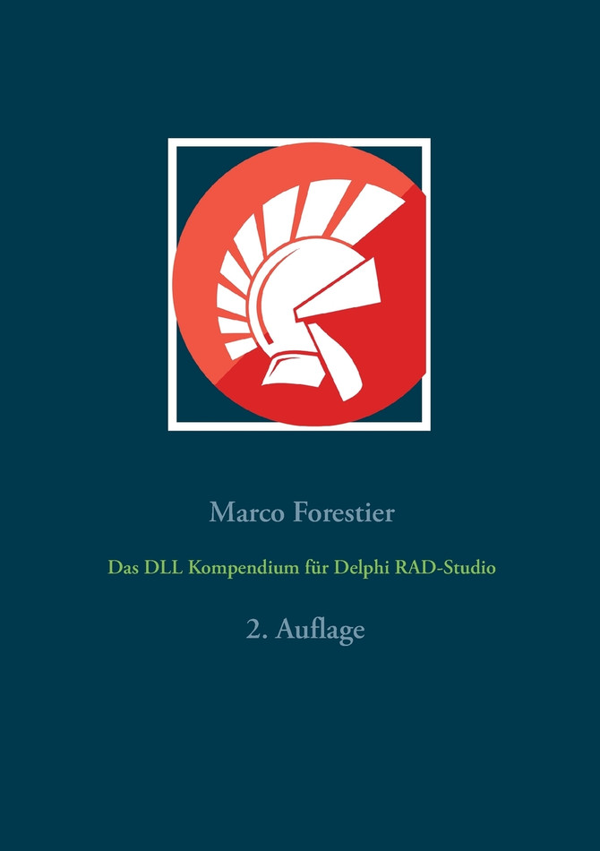 Das DLL Kompendium für Delphi RAD-Studio