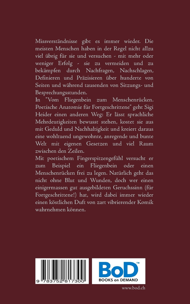 Vom Fliegenbein zum Menschenrücken