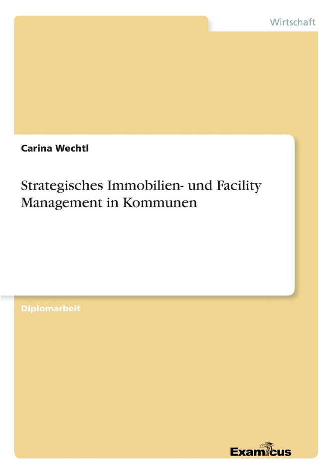 Strategisches Immobilien- und Facility Management in Kommunen