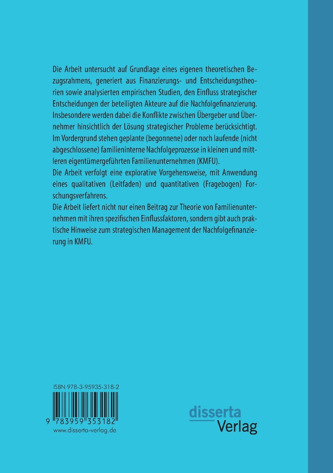 Nachfolgefinanzierung - Übergabe von kleinen und mittleren Familienunternehmen. Einfluss der strategischen Entscheidungen