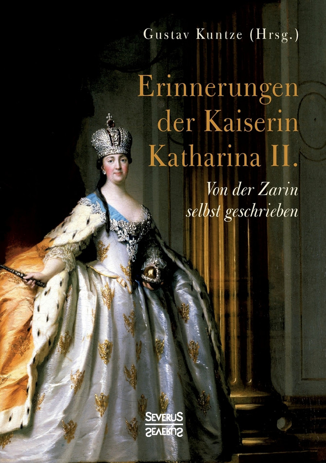 Erinnerungen der Kaiserin Katharina II.