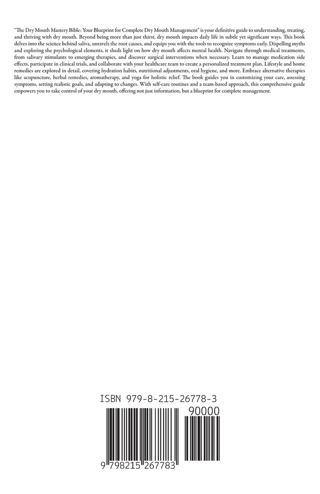 The Dry Mouth Mastery Bible