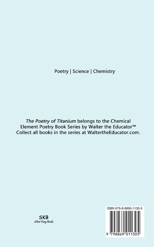 The Poetry of Titanium