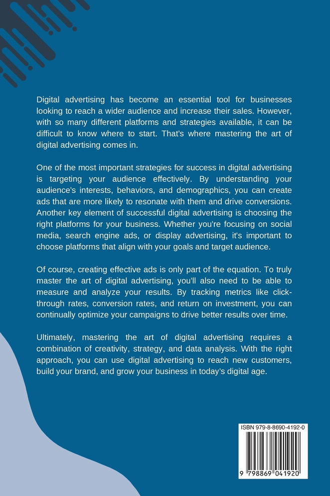 Mastering the Art of Digital Advertising