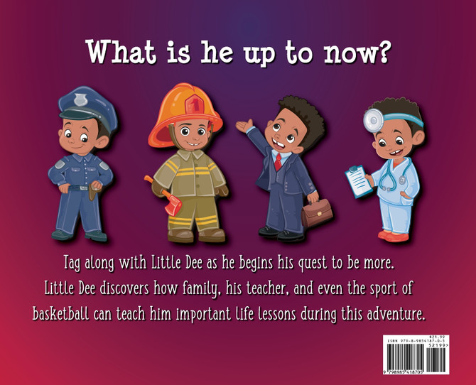 The Adventures of Little Dee & His Quest To Be More