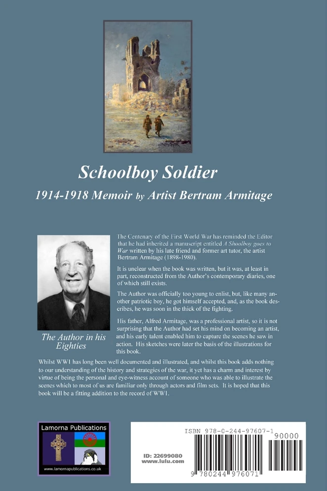 Schoolboy Soldier - 1914-1918 Memoir