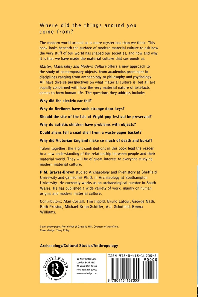 Matter, Materiality and Modern Culture