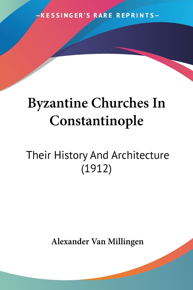 Byzantine Churches In Constantinople