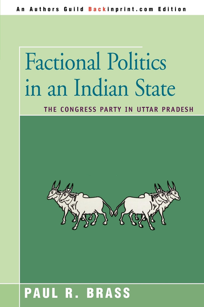 Factional Politics in an Indian State Factional Politics in an Indian State