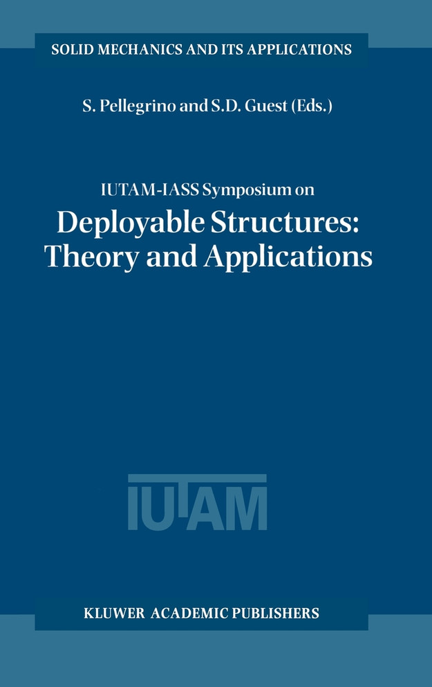 IUTAM-IASS Symposium on Deployable Structures