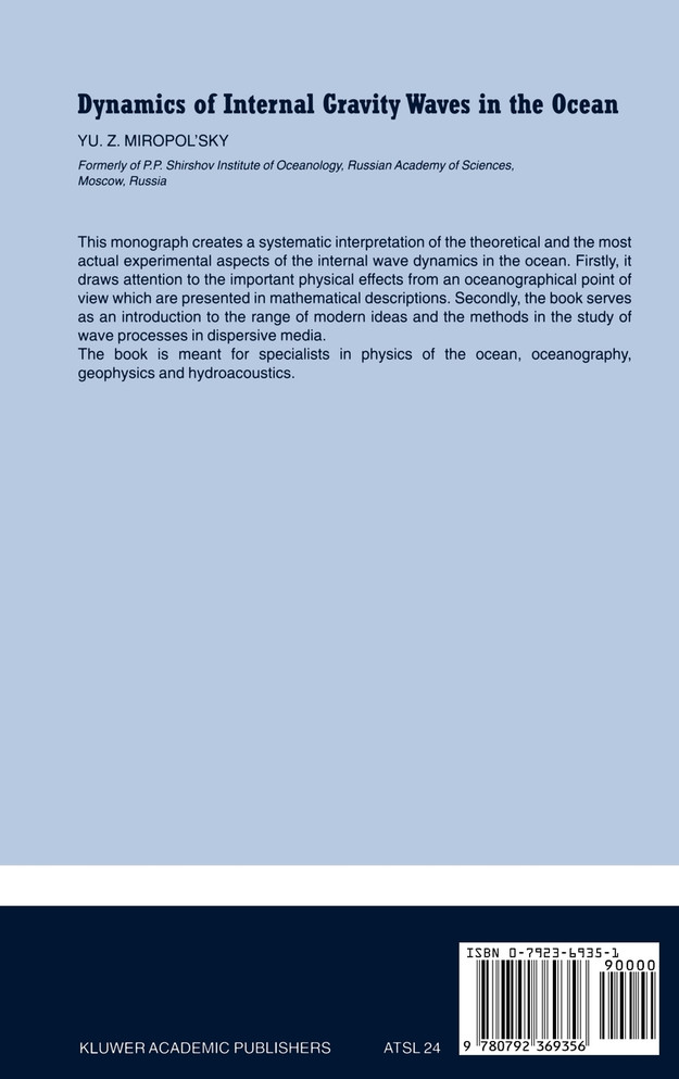 Dynamics of Internal Gravity Waves in the Ocean