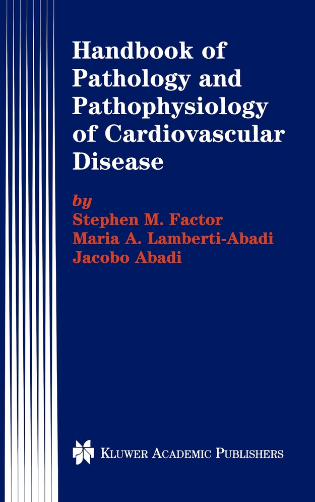 Handbook of Pathology and Pathophysiology of Cardiovascular Disease