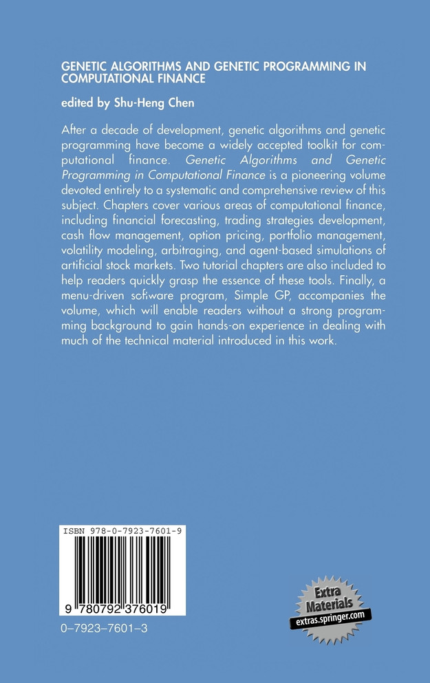 Genetic Algorithms and Genetic Programming in Computational Finance