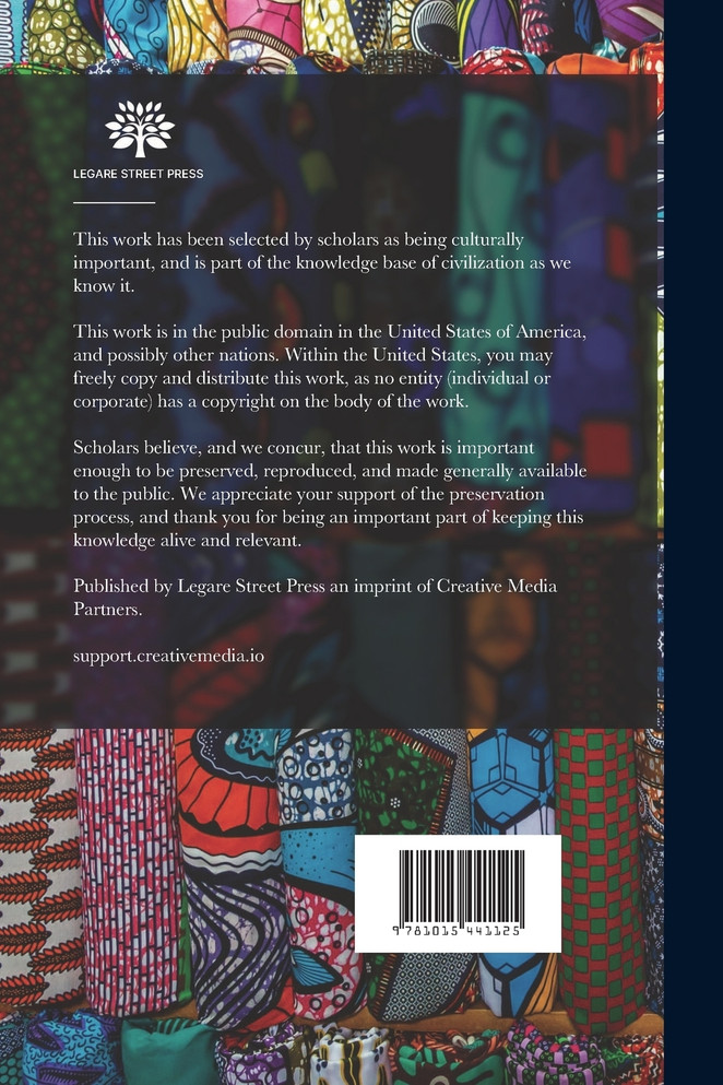 The Cushite, Or, The Descendants Of Ham