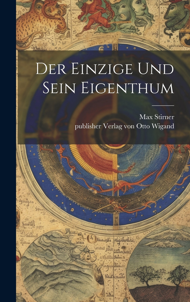 Der Einzige und sein Eigenthum