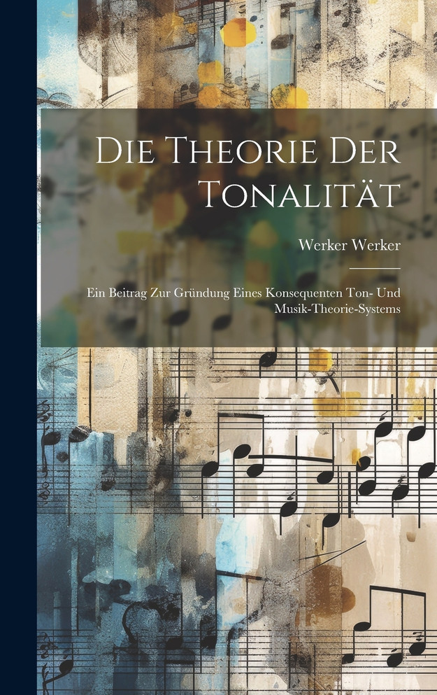 Die Theorie Der Tonalität