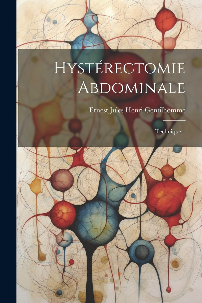 Hystérectomie Abdominale