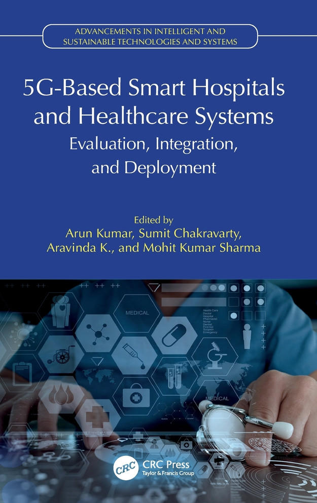 5G-Based Smart Hospitals and Healthcare Systems