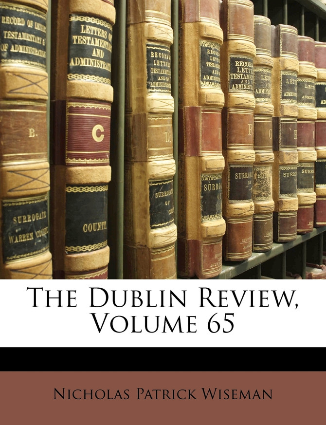 The Dublin Review, Volume 65