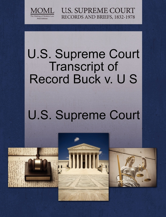 U.S. Supreme Court Transcript of Record Buck v. U S