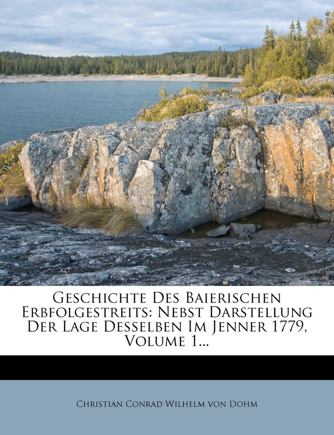 Geschichte Des Baierischen Erbfolgestreits