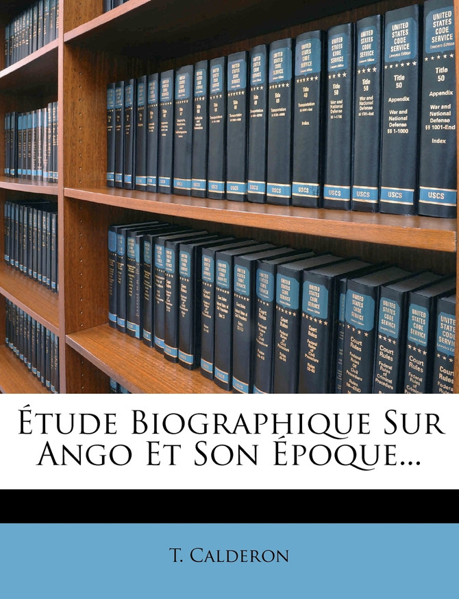 Étude Biographique Sur Ango Et Son Époque...