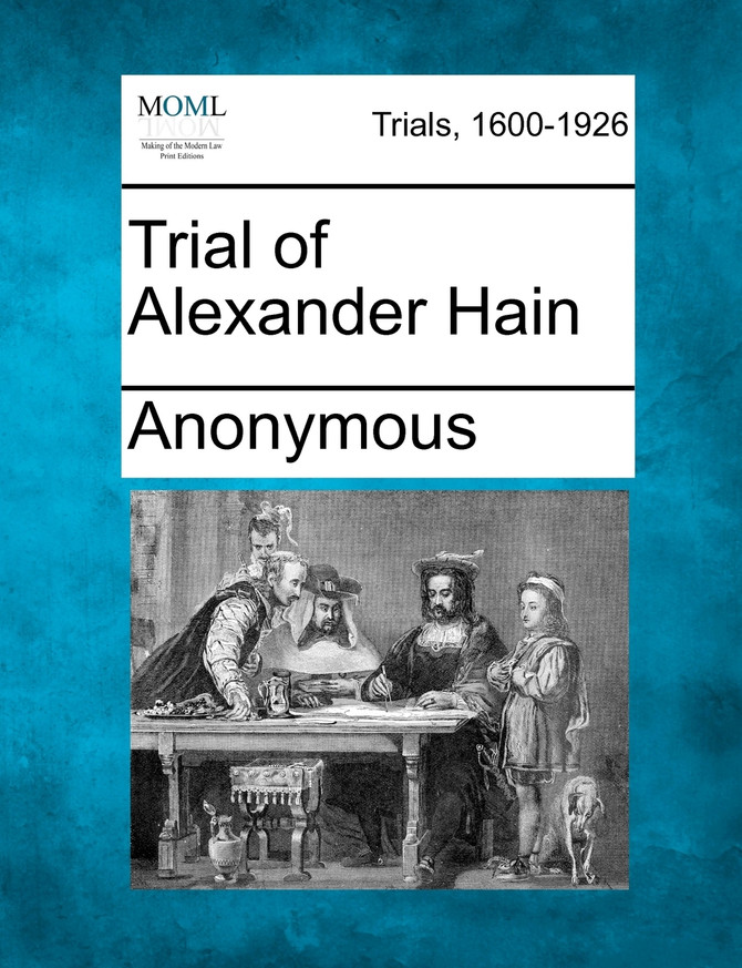Trial of Alexander Hain