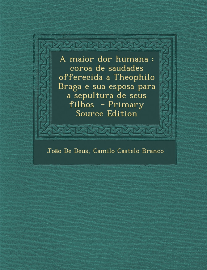 A Maior Dor Humana