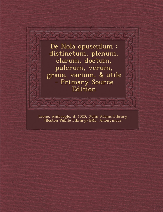 De Nola opusculum