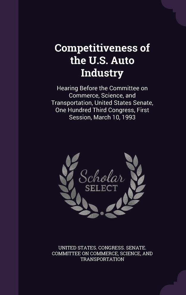 Competitiveness of the U.S. Auto Industry