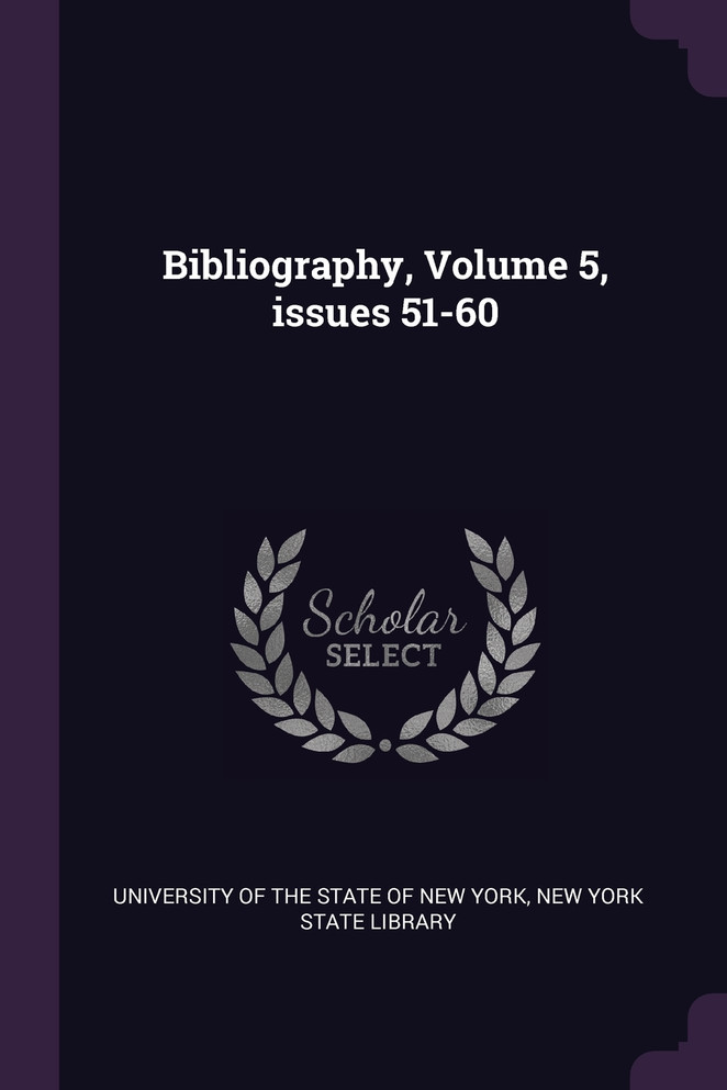 Bibliography, Volume 5, issues 51-60